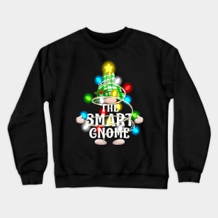 The Smart Gnome Christmas Matching Family Shirt Crewneck Sweatshirt